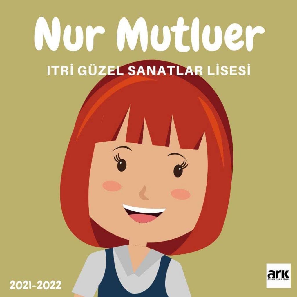 Nur Mutluer, Itri Güzel Sanatlar Lisesi kazanan öğrencisi