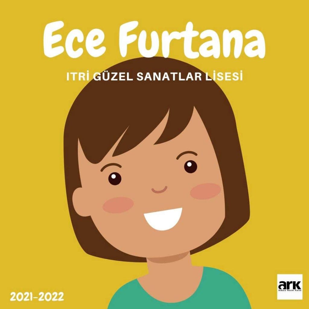 Ece Furtana, Itri Güzel Sanatlar Lisesi kazanan öğrencisi